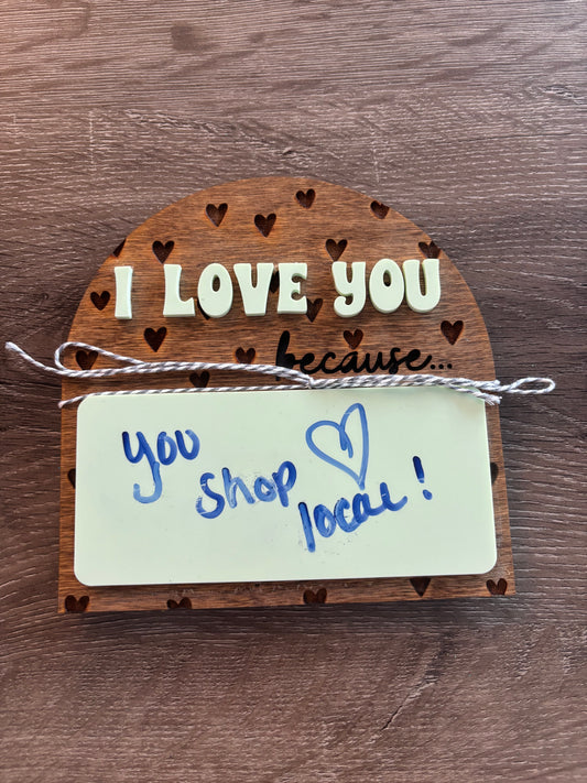 I Love You Because… Whiteboard