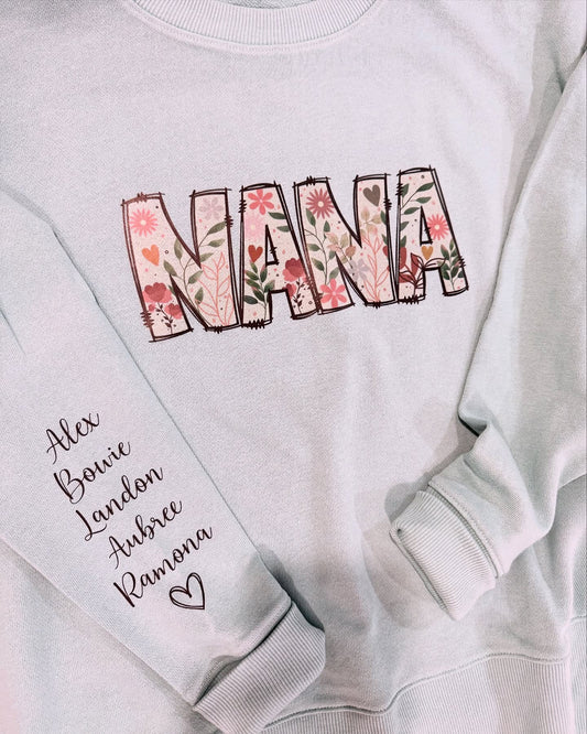 Floral Nana/Mama/Grammy/Gigi Crewneck Sweatshirt with Names on Sleeve