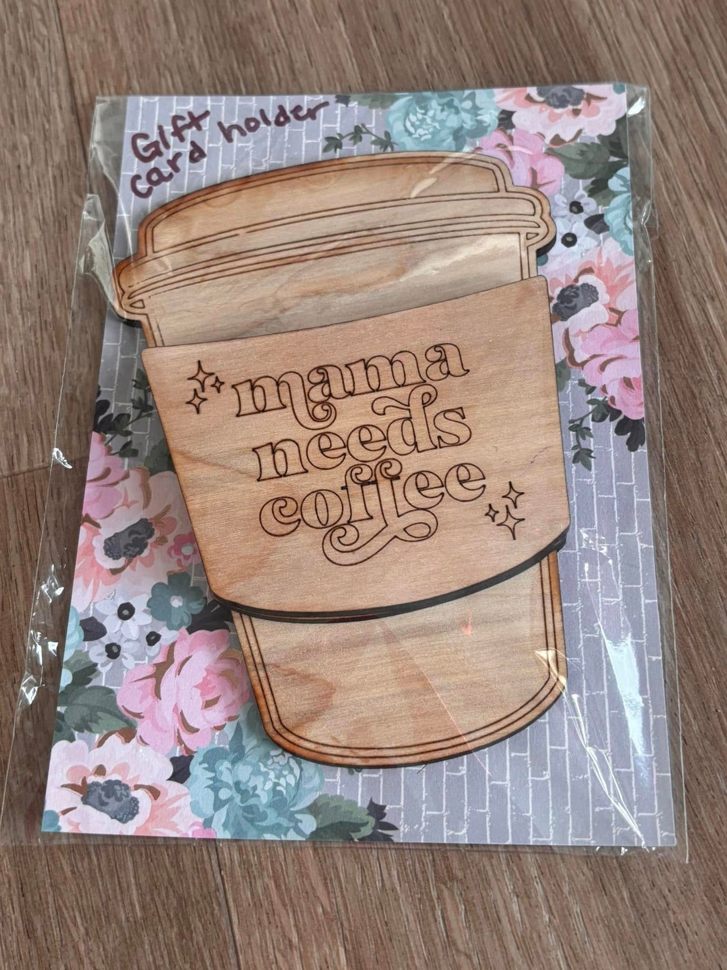 Mama Needs Coffee Gift Card Holder