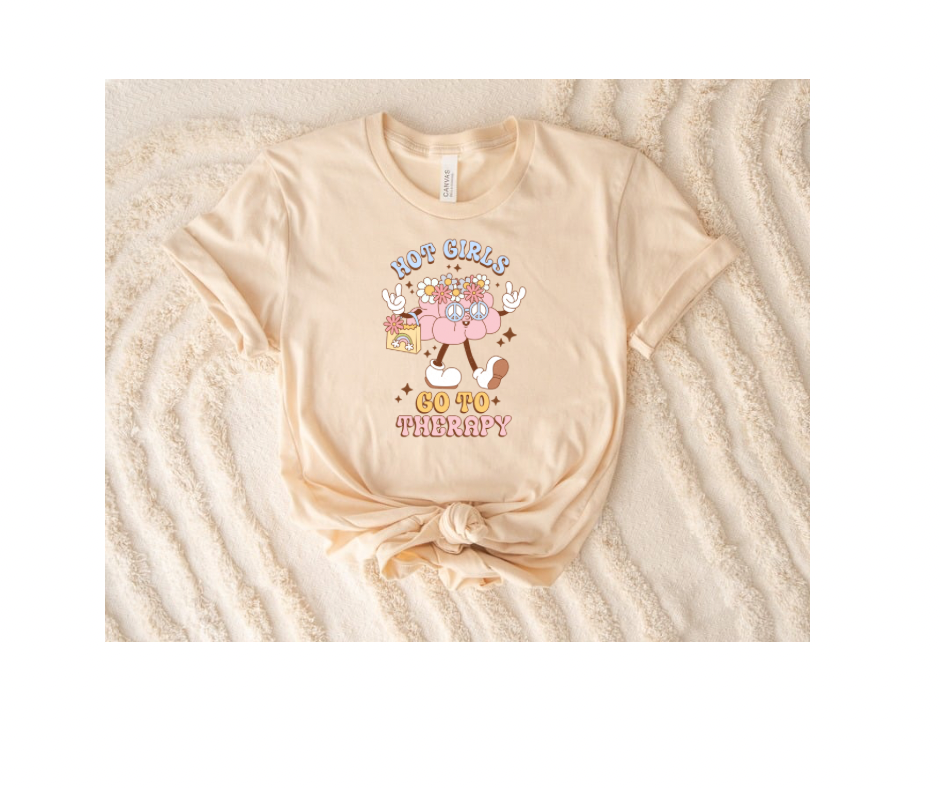 Hot Girls Go To Therapy Tee